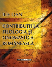coperta carte contributii la filologia si onomastica romaneasca de ilie dan